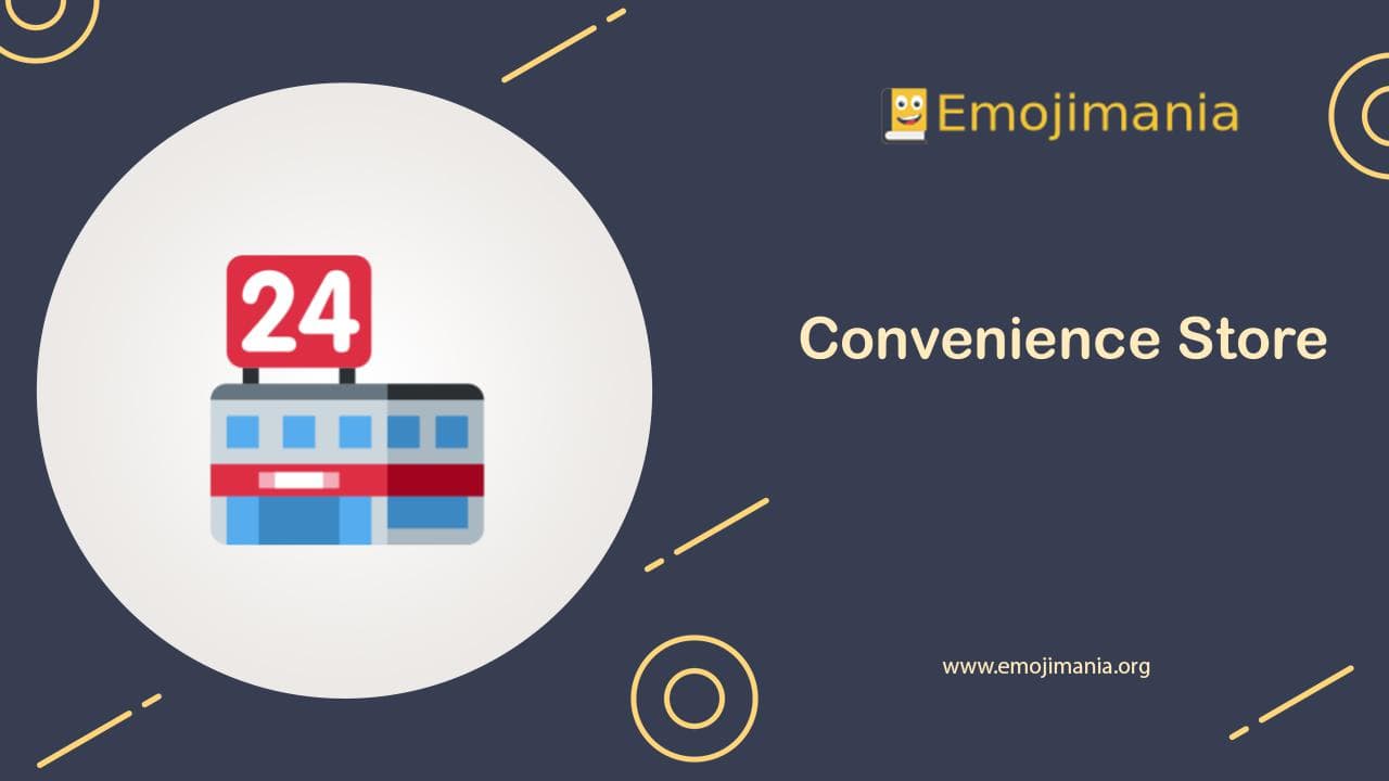 🏪 Meaning Convenience Store Emoji Copy and Paste