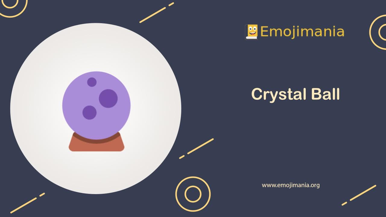 🔮 Meaning Crystal Ball Emoji Copy and Paste