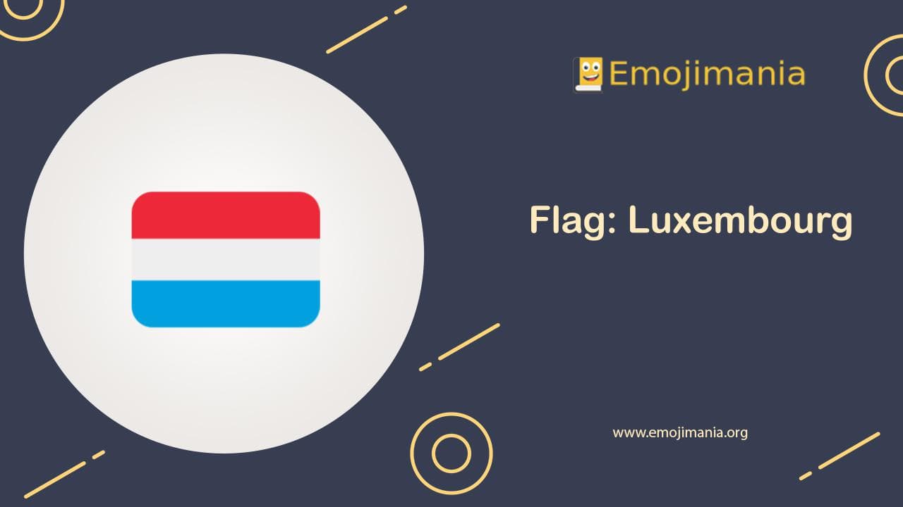 🇱🇺 Meaning Flag Luxembourg Emoji Copy and Paste