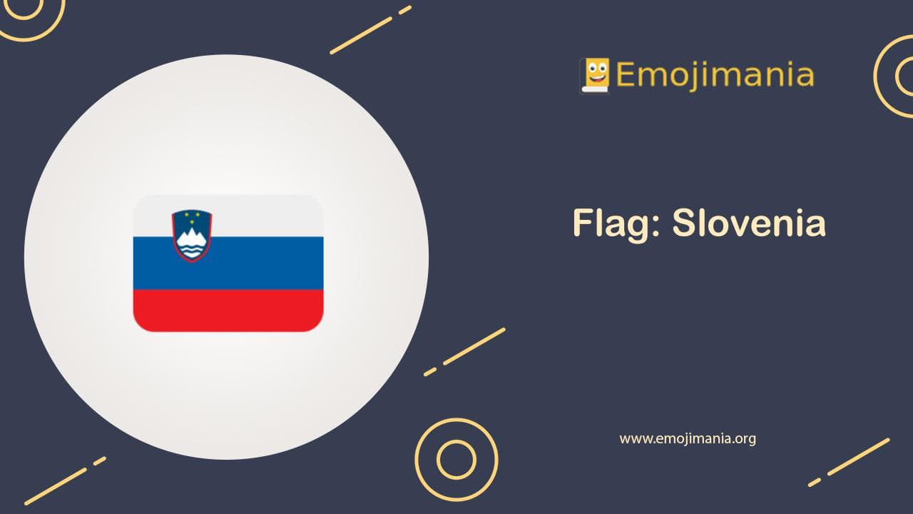 🇸🇮 Meaning | Flag: Slovenia Emoji | Copy and Paste