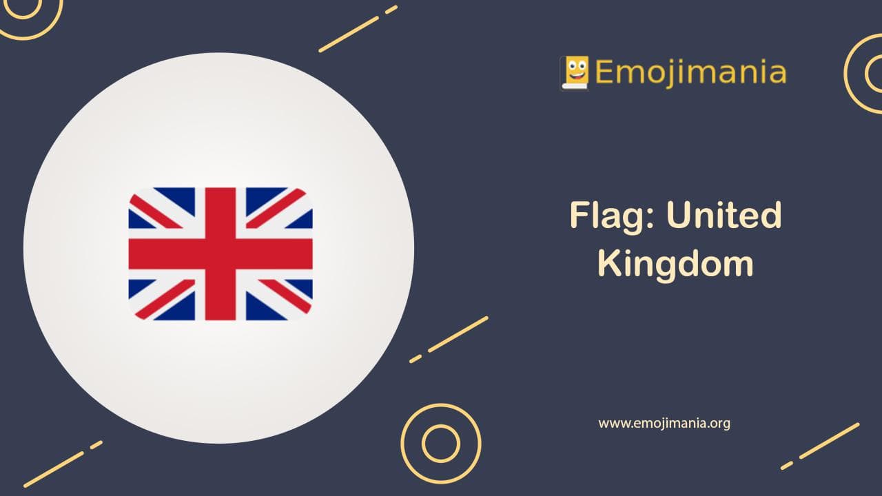 🇬🇧 Meaning | Flag: United Kingdom Emoji | Copy and Paste