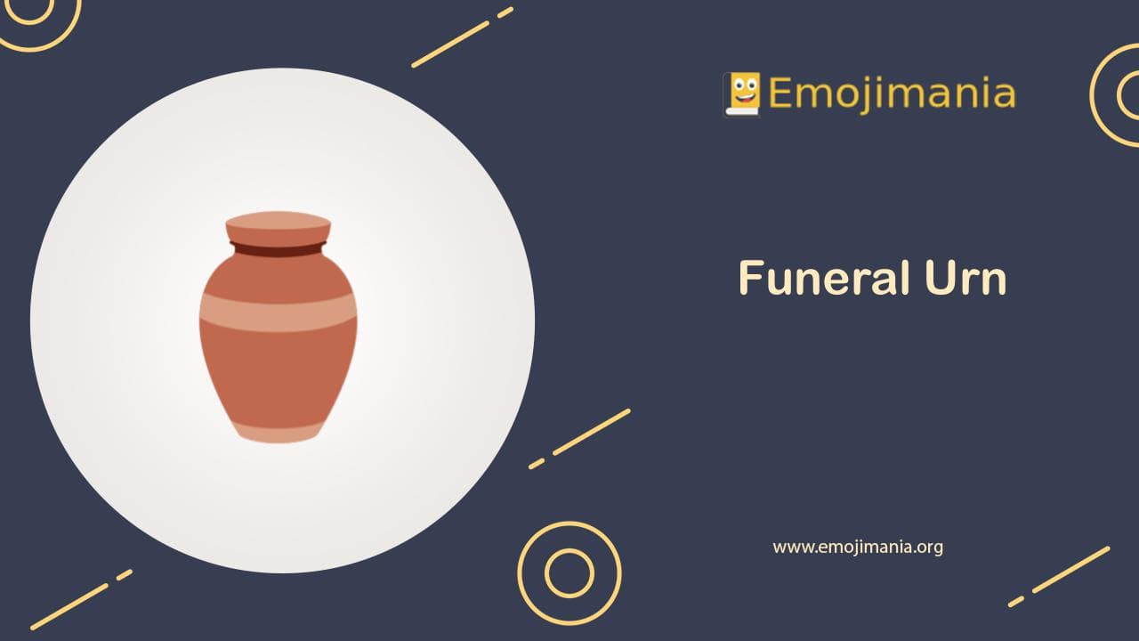 ⚱ Meaning Funeral Urn Emoji Copy and Paste