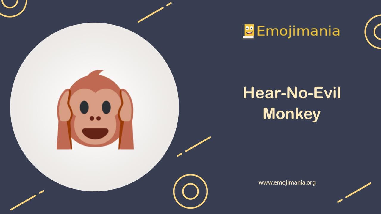 🙉 Meaning  HearNoEvil Monkey Emoji  Copy and Paste