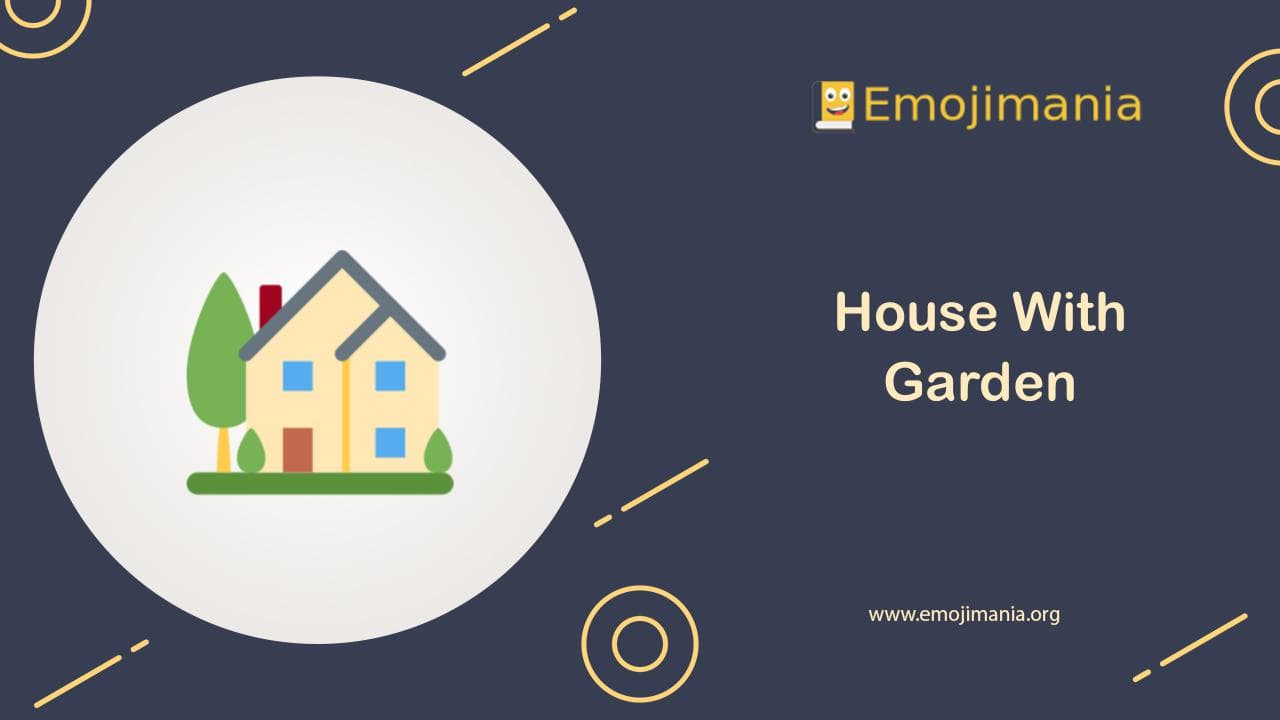 🏡 Meaning House With Garden Emoji Copy and Paste
