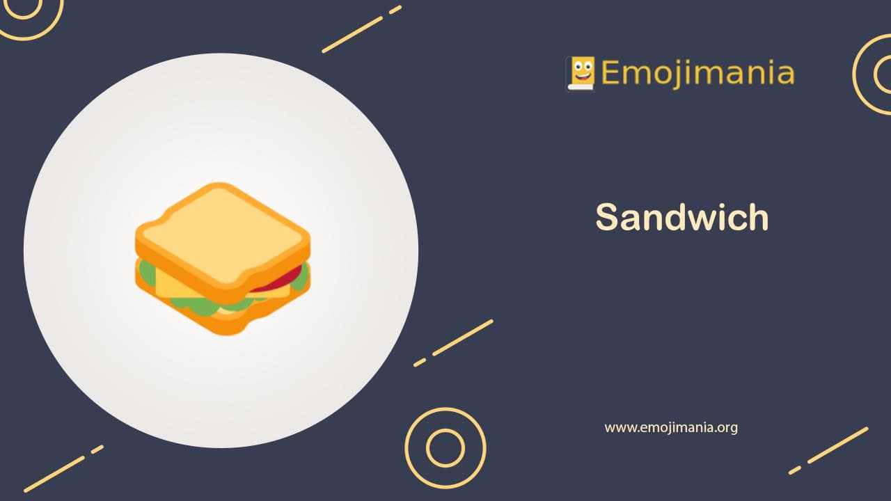 🥪 Meaning Sandwich Emoji Copy and Paste