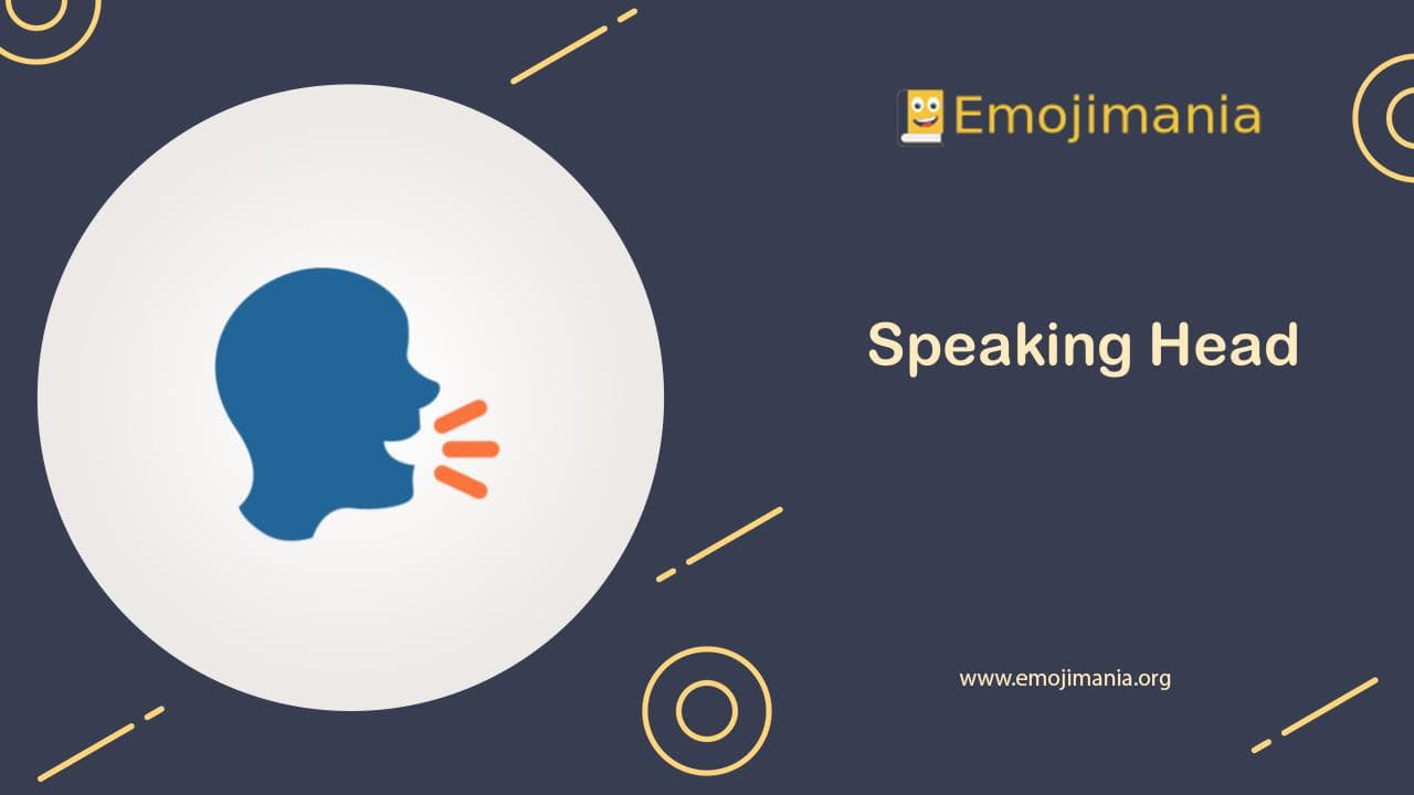 🗣 Meaning Speaking Head Emoji Copy and Paste
