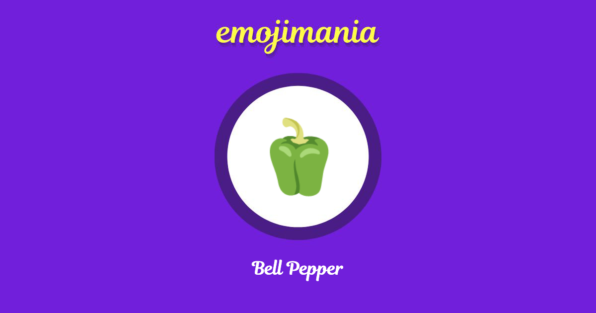 🫑 Bell Pepper emoji Copy & Paste Emojimania