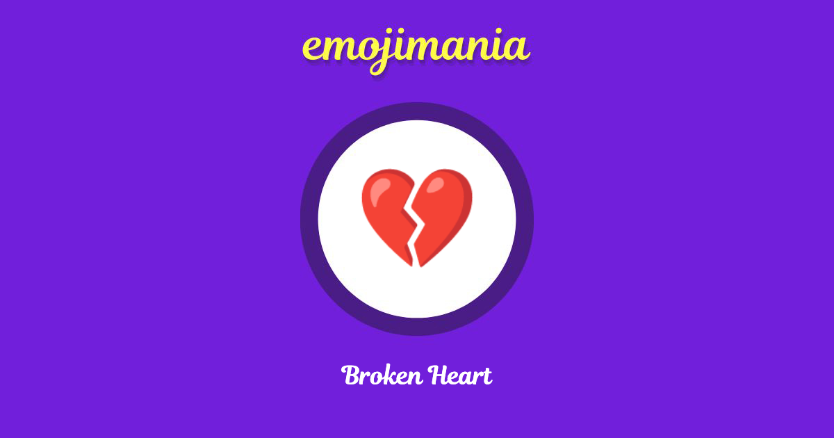 Broken Heart Emoji copy and paste