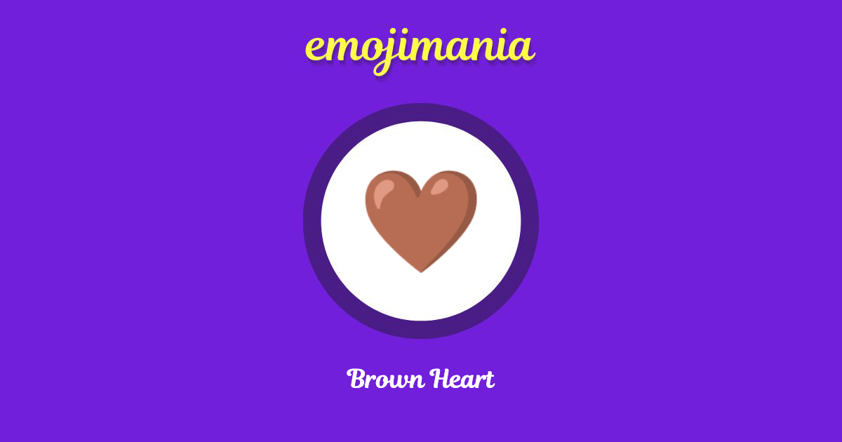 🤎 Brown Heart emoji Copy & Paste Emojimania