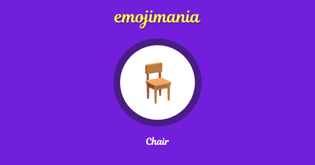 🪑 Chair emoji Copy & Paste Emojimania