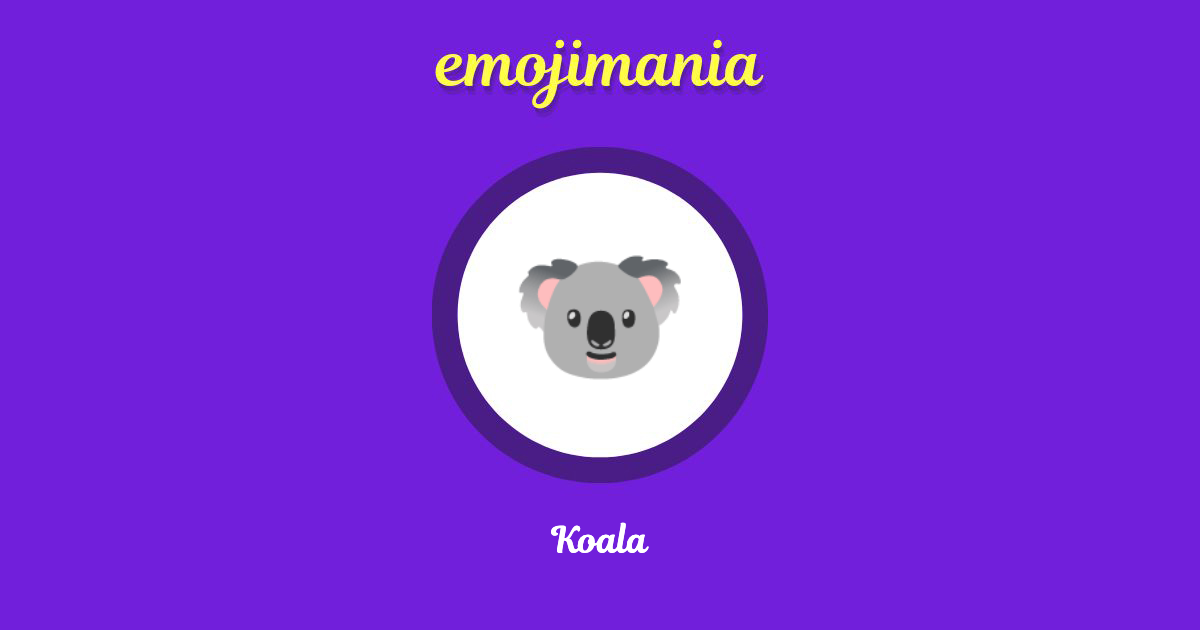🐨 Koala emoji Copy & Paste Emojimania