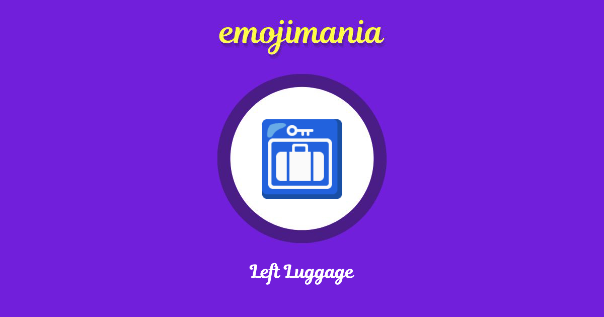 🛅 Left Luggage emoji Copy & Paste Emojimania