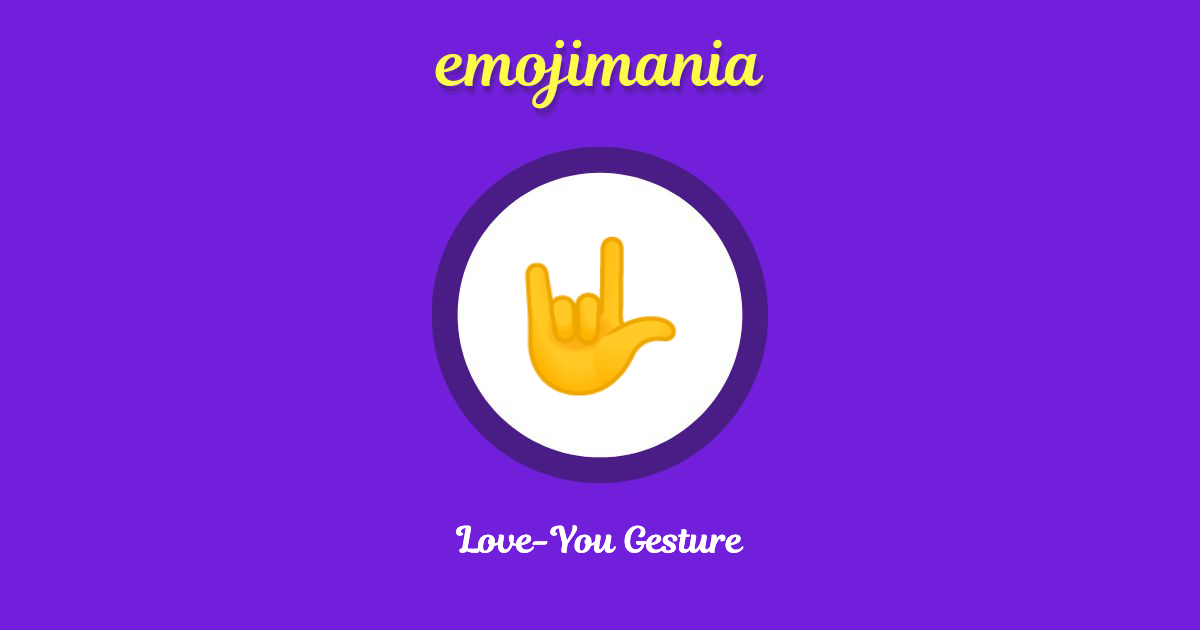 🤟 LoveYou Gesture emoji Copy & Paste Emojimania