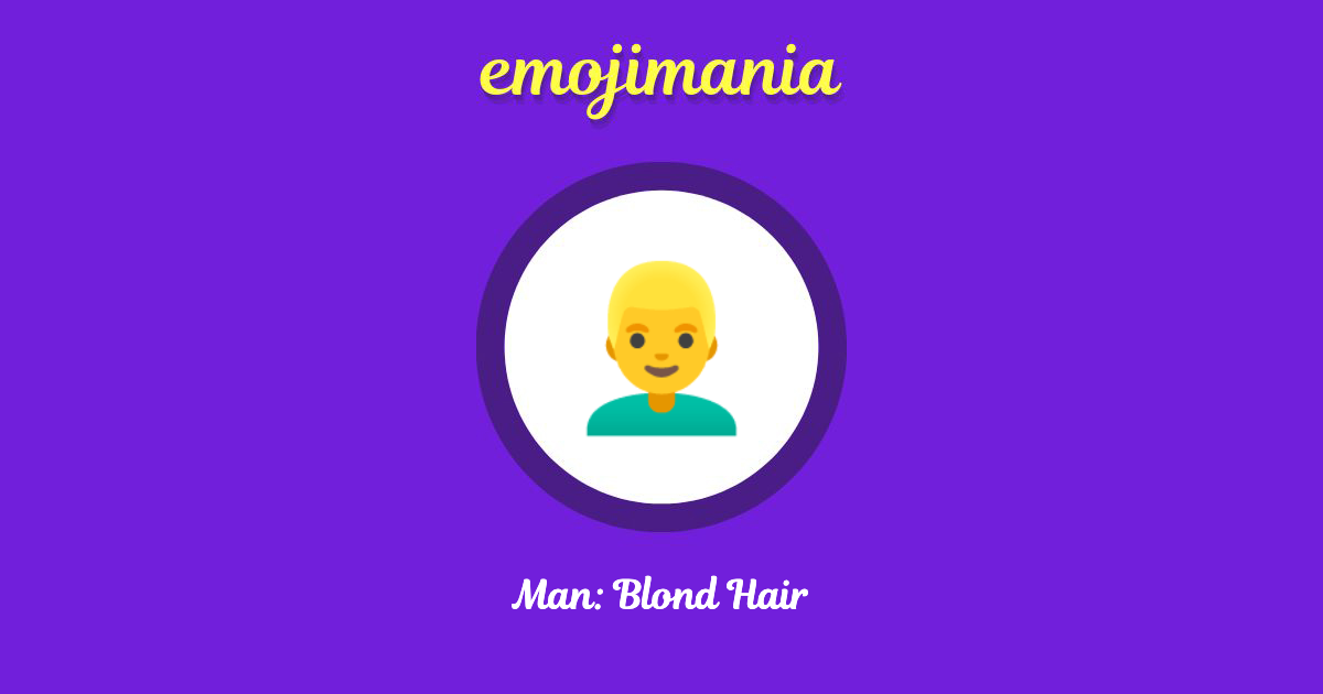 👱‍♂️ Man: Blond Hair Emoji - EmojiTerra - wide 3