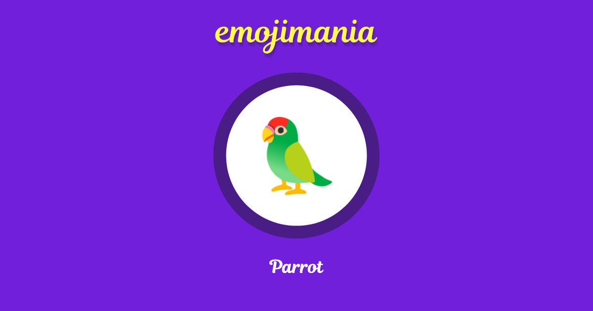 🦜 Parrot emoji Copy & Paste Emojimania