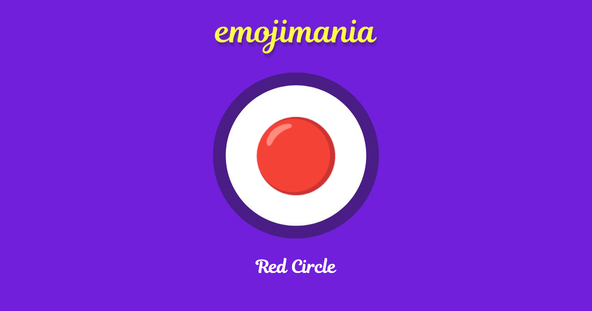 🔴 Red Circle emoji Copy & Paste - Emojimania