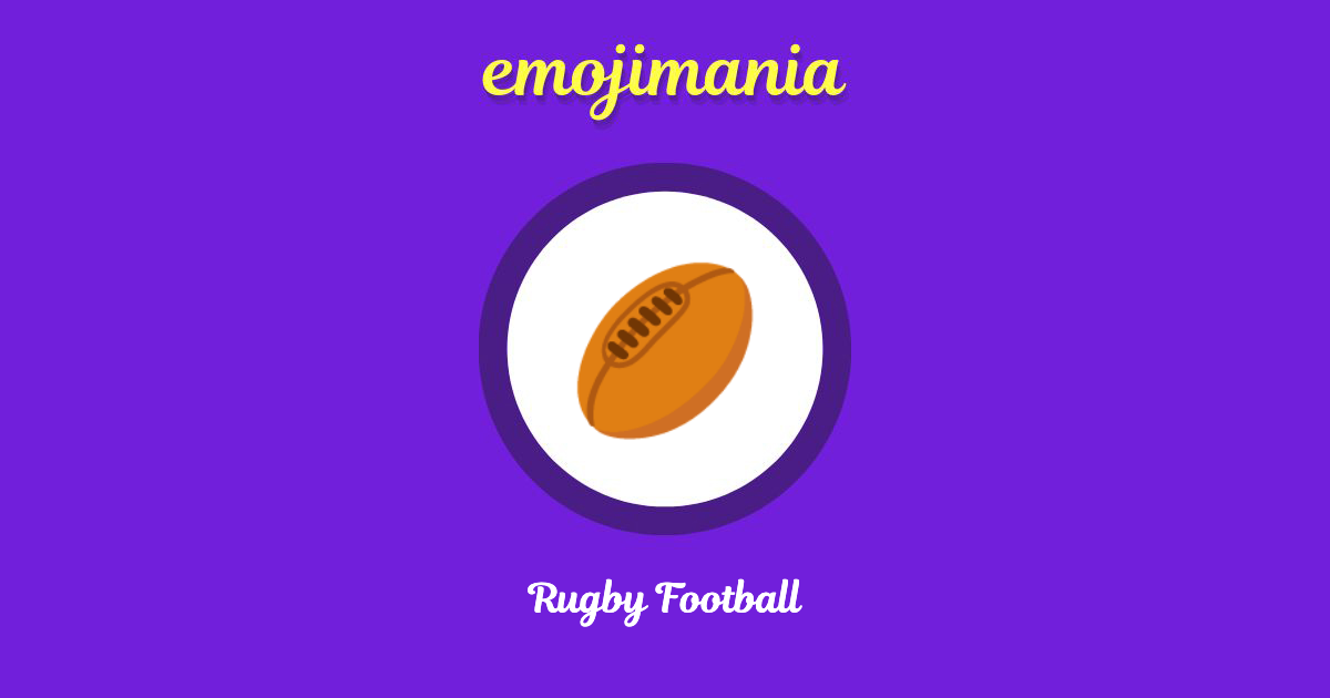 🏉 Rugby Football emoji Copy & Paste Emojimania