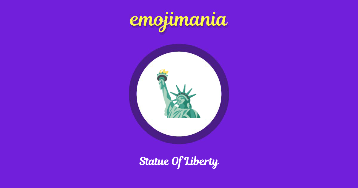 🗽 Statue Of Liberty emoji Copy & Paste Emojimania