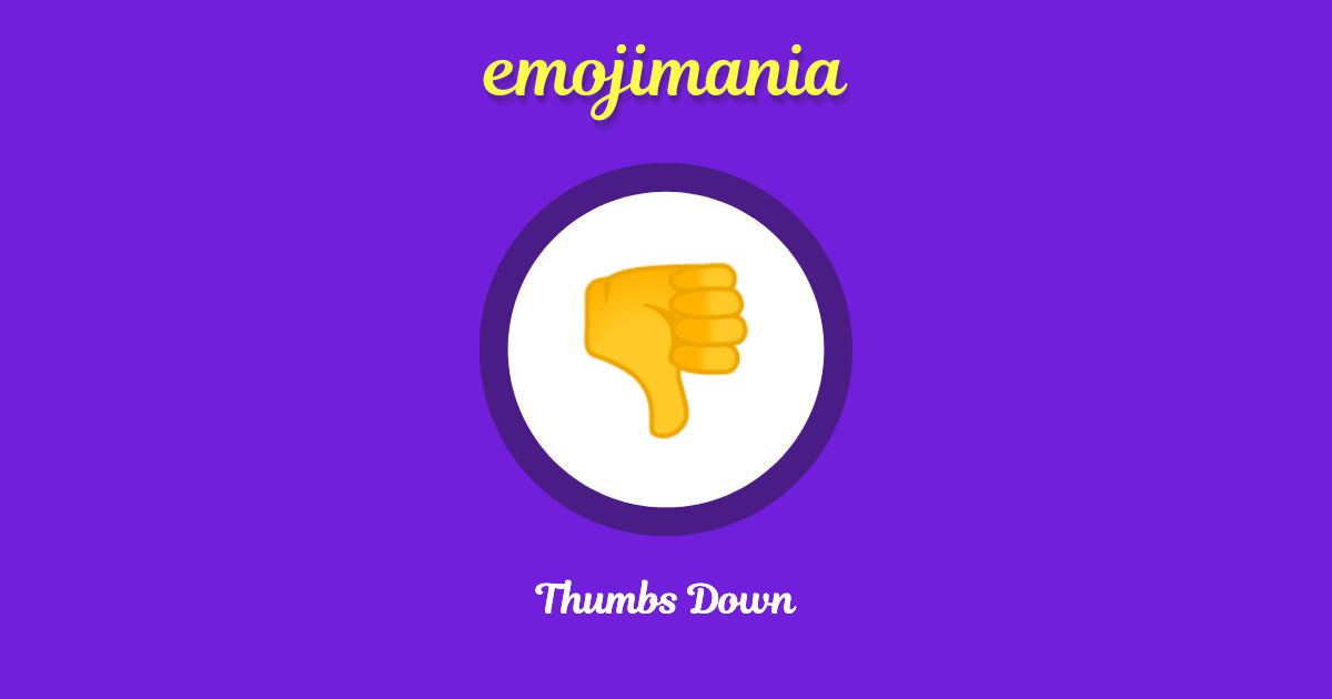 Thumbs Down Emoji copy and paste