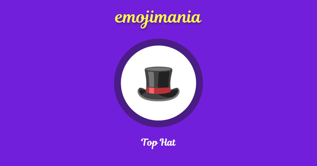 🎩 Top Hat emoji Copy & Paste Emojimania