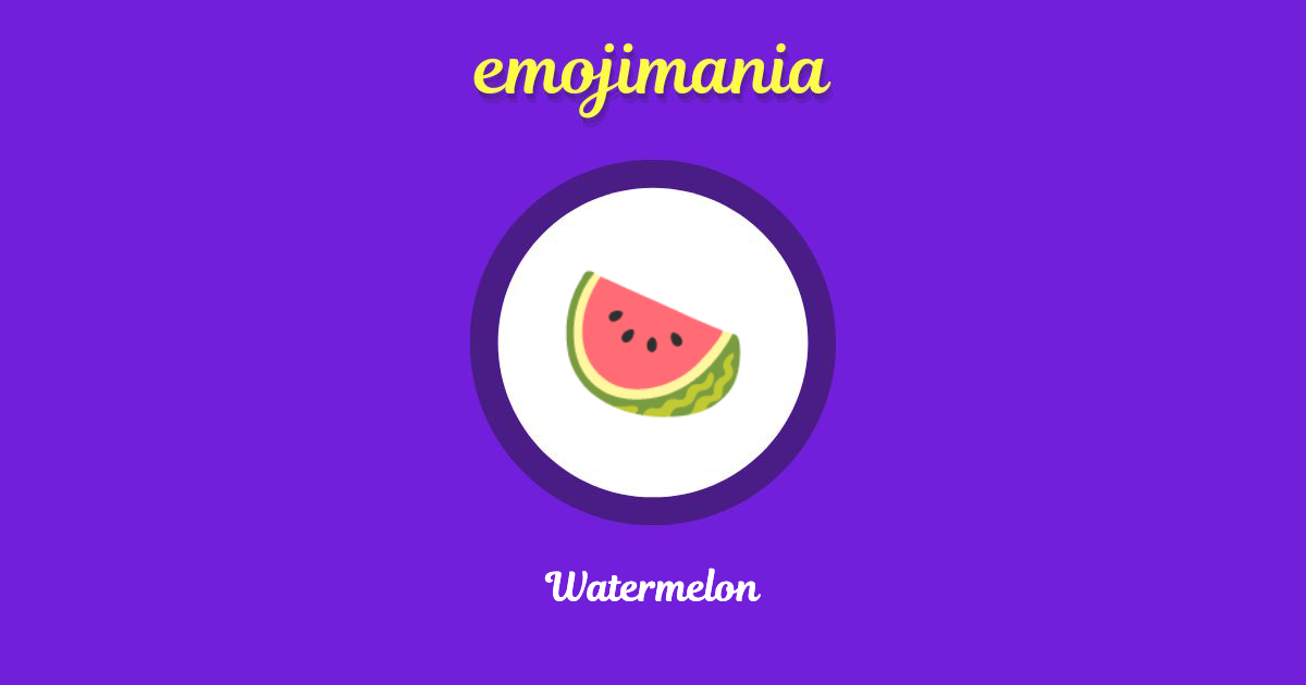 🍉 Watermelon emoji Copy & Paste Emojimania