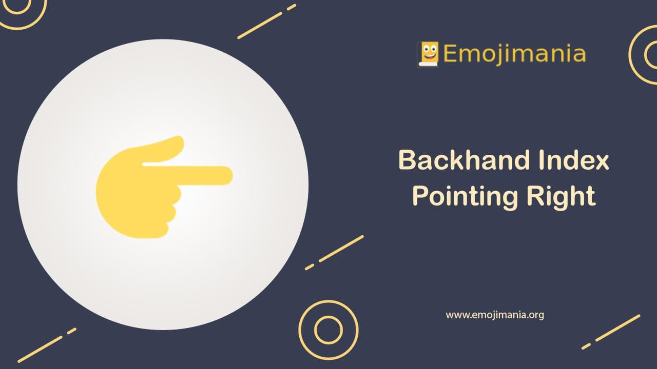 Backhand Index Pointing Right Emoji