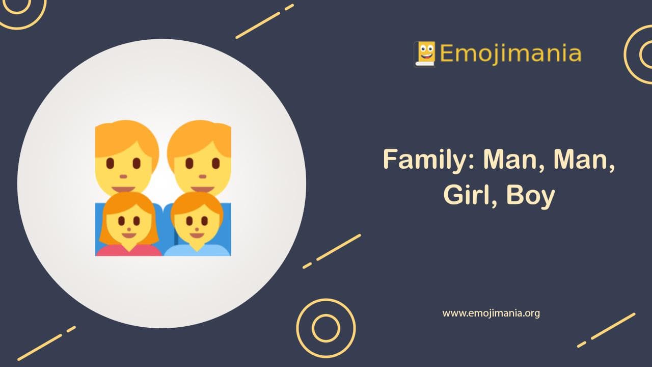Family: Man, Man, Girl, Boy Emoji