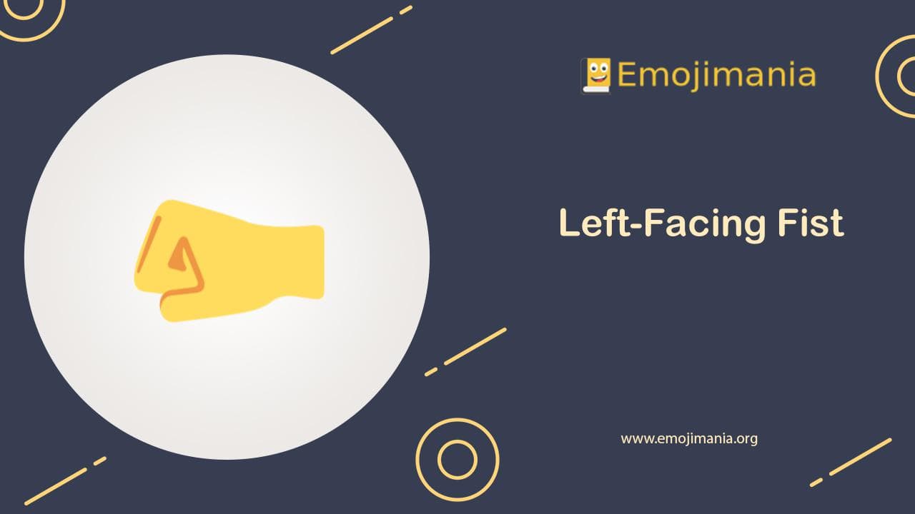 Left-Facing Fist Emoji