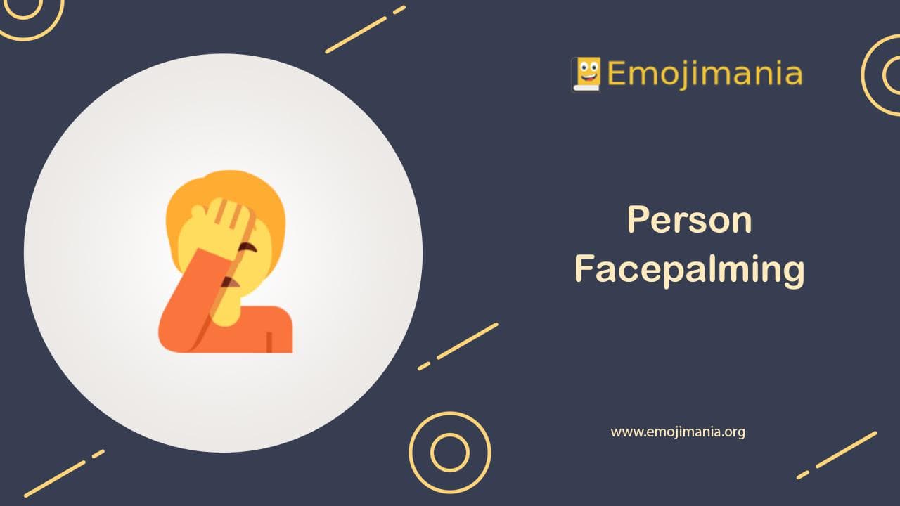 Person Facepalming Emoji