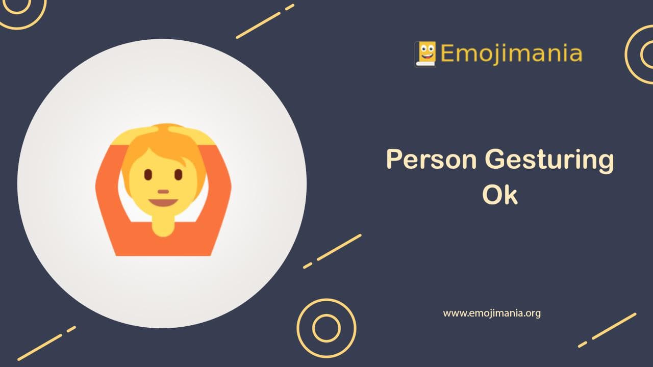 Person Gesturing Ok Emoji