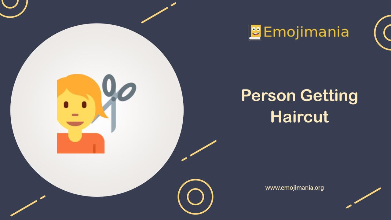 Person Getting Haircut Emoji