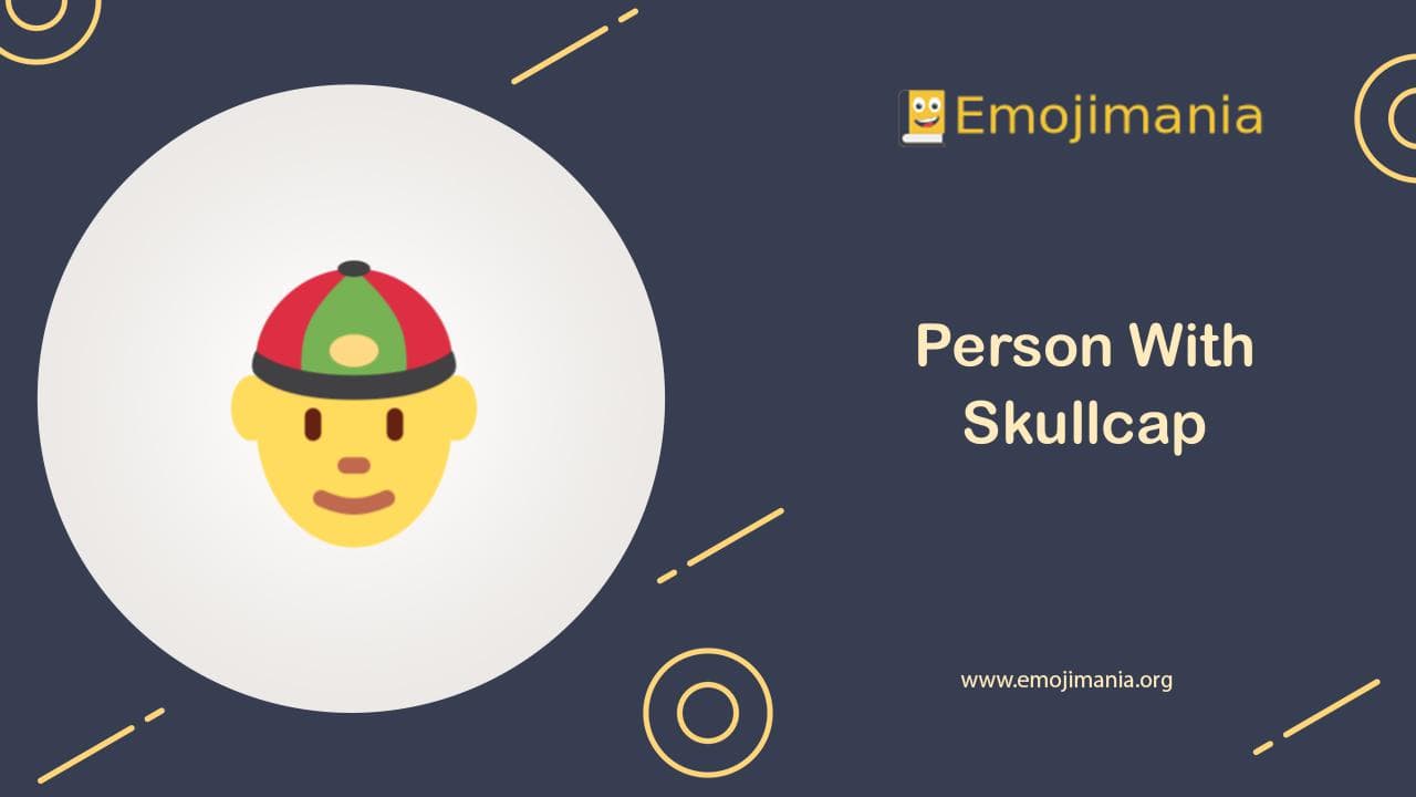 Person With Skullcap Emoji