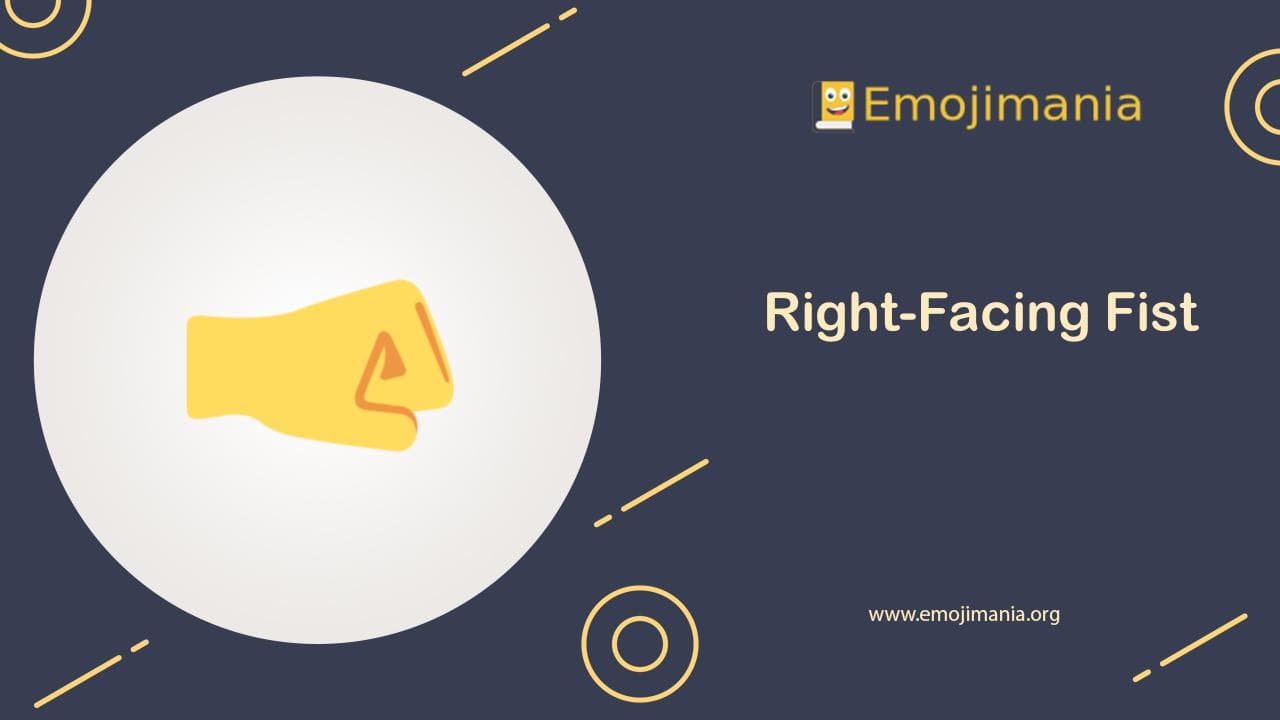 Right-Facing Fist Emoji