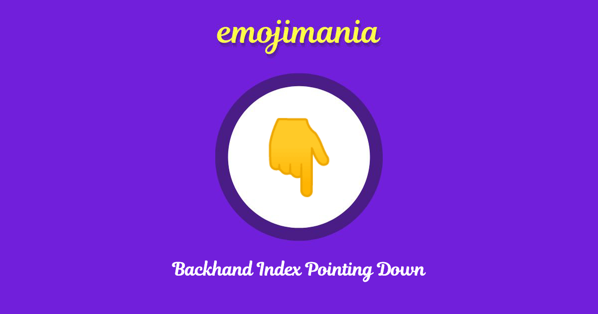 Backhand Index Pointing Down Emoji copy and paste