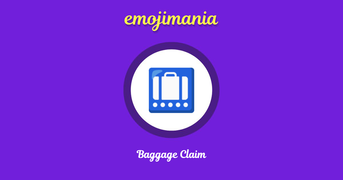 Baggage Claim Emoji copy and paste