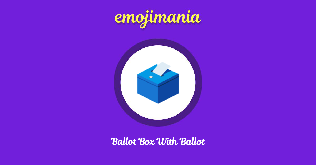 Ballot Box With Ballot Emoji copy and paste