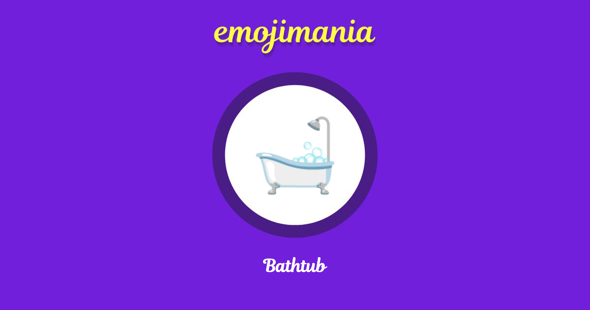 Bathtub Emoji copy and paste