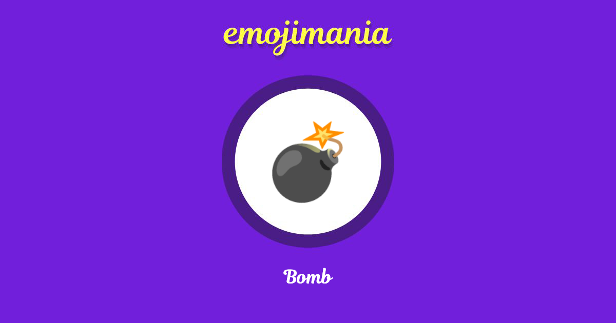 Bomb Emoji copy and paste