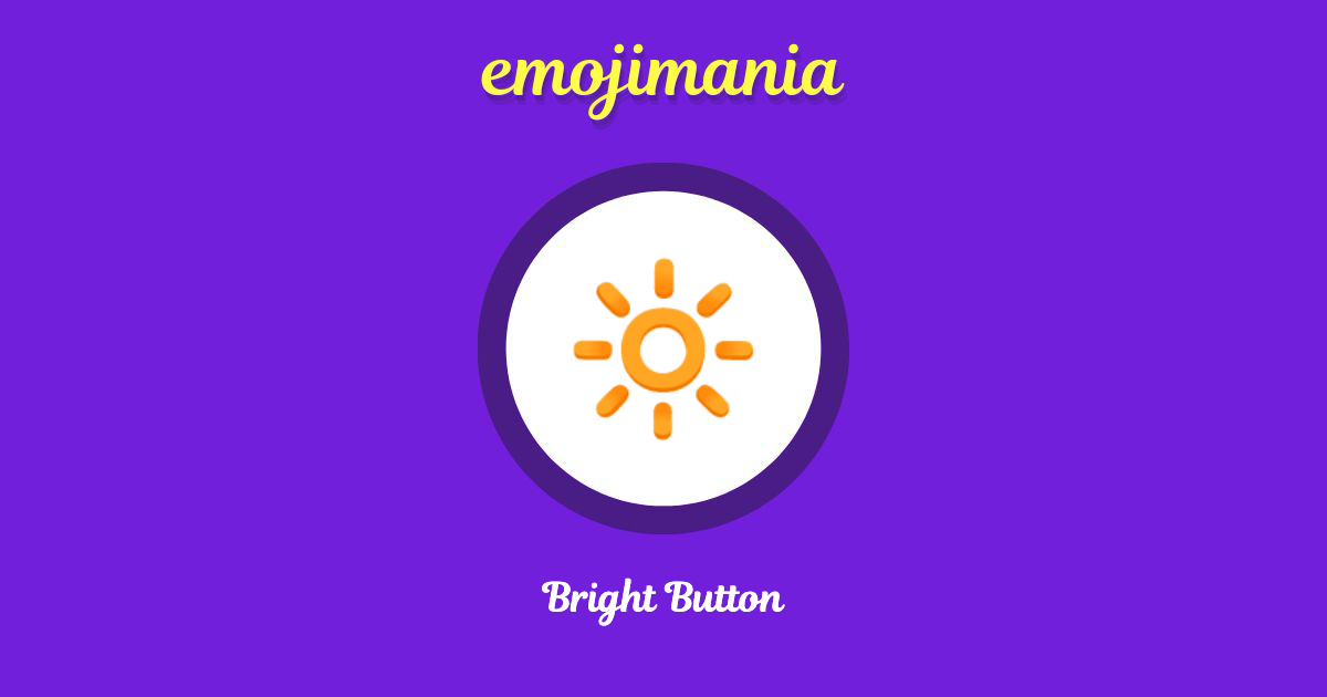 Bright Button Emoji copy and paste