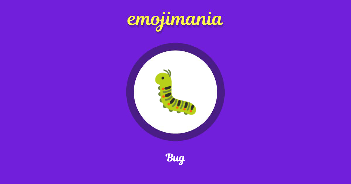 Bug Emoji copy and paste