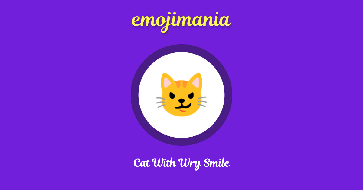 Cat With Wry Smile Emoji copy and paste
