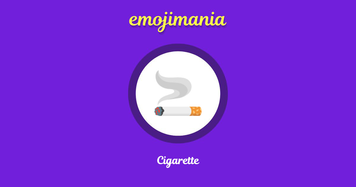 Cigarette Emoji copy and paste