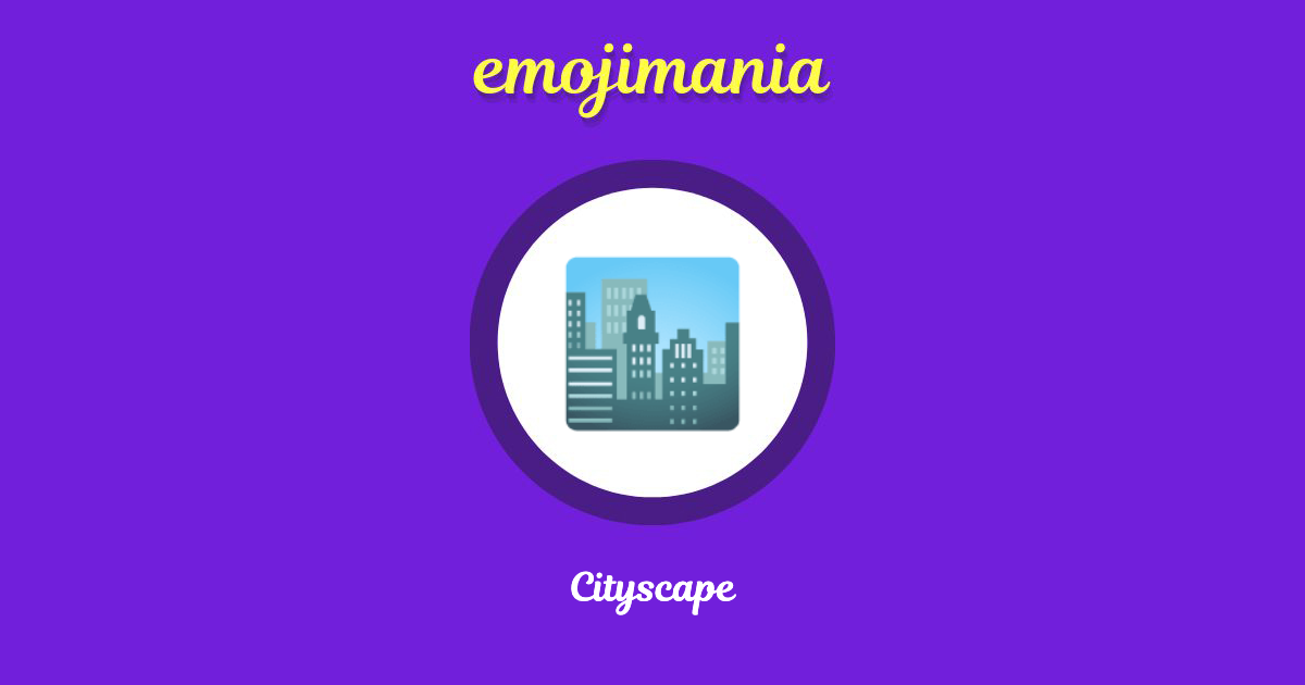 Cityscape Emoji copy and paste