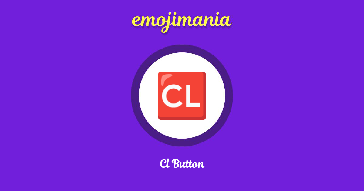 Cl Button Emoji copy and paste