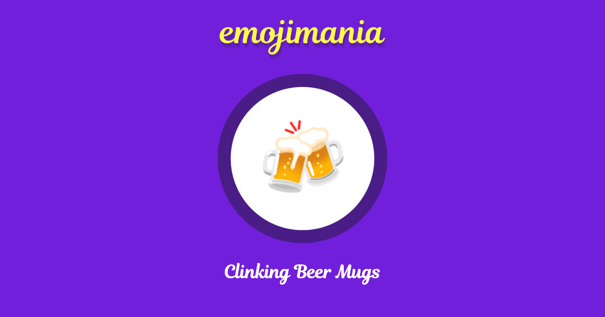 Clinking Beer Mugs Emoji copy and paste