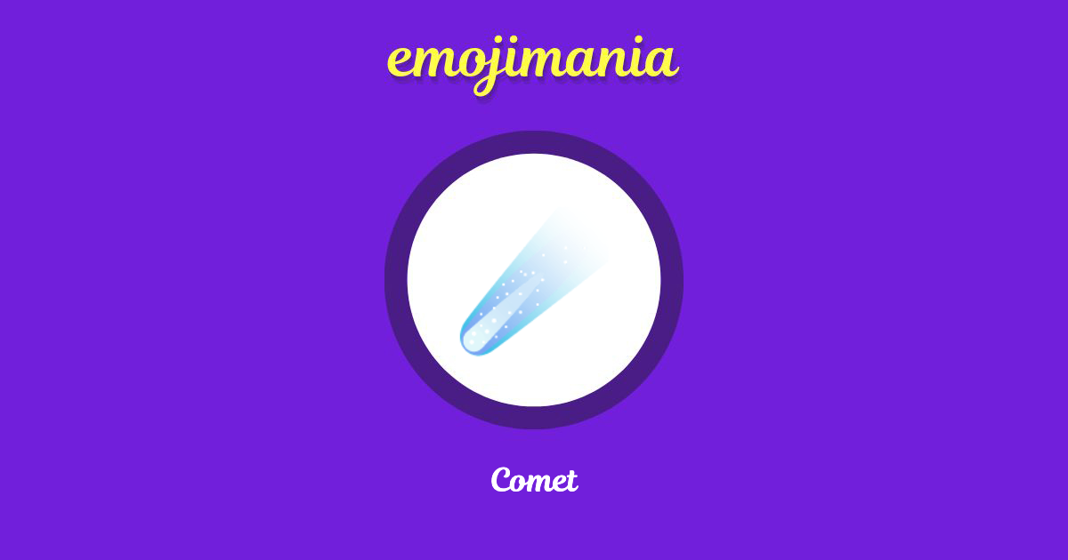 Comet Emoji copy and paste
