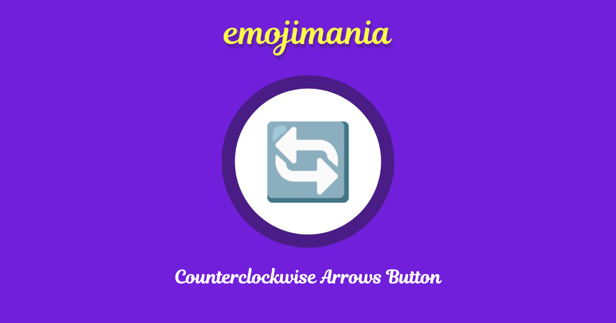 Counterclockwise Arrows Button Emoji copy and paste