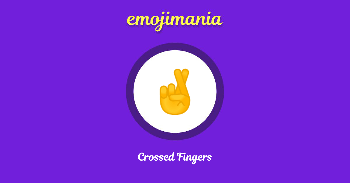 Crossed Fingers Emoji copy and paste