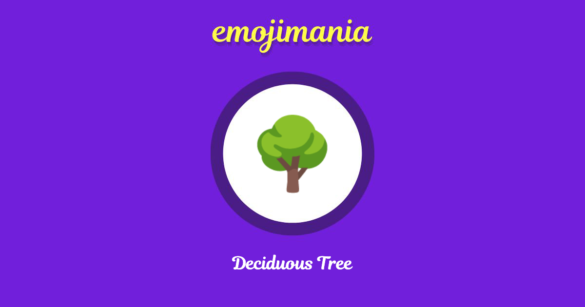 Deciduous Tree Emoji copy and paste
