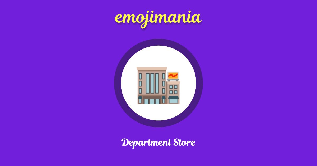 Department Store Emoji copy and paste